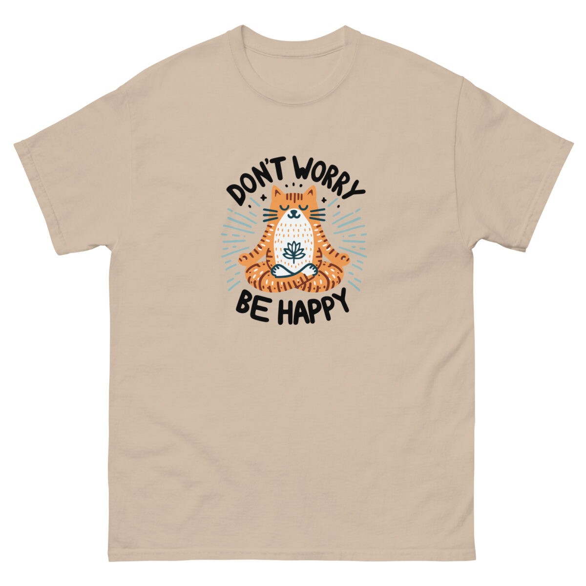 The "Don't Worry Be Happy" Evolve Shirt showcases an adorable orange cat meditating. Encircled by the calming message, "Don't worry, be happy," this shirt in light beige is ideal for sharing positivity and tranquility.